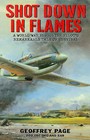 Shot Down in Flames by Geoffrey Page (Paperback, 1999)