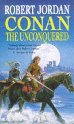 Conan The Unconquered, Jordan, Robert, Used; Good Book
