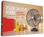 Flip Book Fan: A Breezy Little Book by Gui Borchert (Novelty book, 2016)