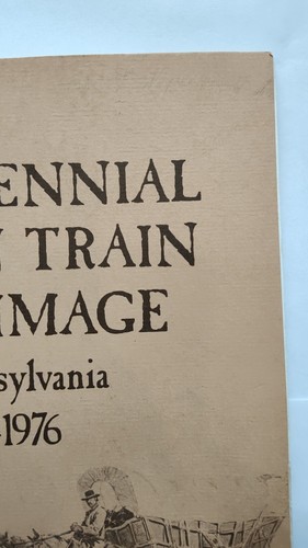 Bicentennial Wagon Train Pilgrimage of PA 1975-1976 Vintage Souvenir Program - Picture 9 of 17