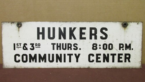 Vintage Original "Hunkers" Meeting Club Sign Steel Double Sided 24in x 8in S63 - Picture 4 of 6