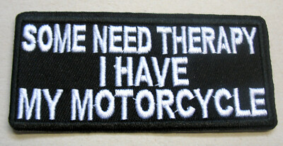 Some need Therapy Aufnäher Patch Motorcycle Biker 