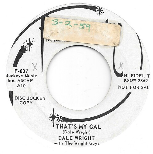 DALE WRIGHT That's Show Biz on Fraternity PROMO rockabilly 45 HEAR - Picture 2 of 2