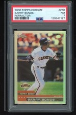 2000 Topps Chrome Refractor Barry Bonds #250 PSA 7