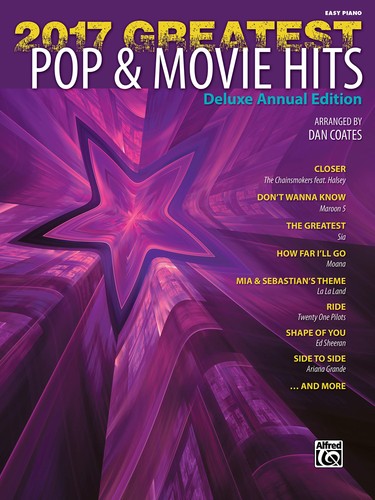 2017 Greatest Pop & Movie Hits: Easy Piano - Coates, Dan - Good - See condit...