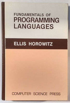 Fundamentals of Programming Languages by Ellis  Horowitz - 1983