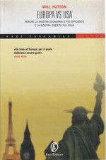 Europa vs. Usa - Will Hutton (Fazi editore)