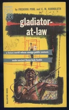 Gladiator-at-Law by Fredrik Pohl & C.M. Kornbluth-Ballantine Books Paperback
