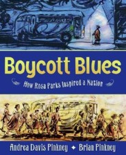 Boycott Blues: How Rosa Parks Inspired a Nation - Hardcover - GOOD
