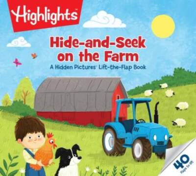 Hide-and-Seek on the Farm: A Hidden Pictures Lift-the-Flap Book (Hig - VERY GOOD