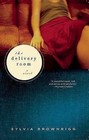 The Delivery Room by Sylvia Brownrigg (Paperback / softback, 2008)
