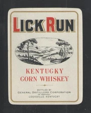 LICK RUN KENTUCKY STRAIGHT CORN WHISKEY ANTIQUE BOTTLE LABEL - UNUSED