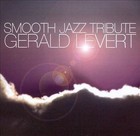 Gerald Levert Smooth Jazz Tribute by Various Artists (CD, Feb-2007, CC Entertainment)