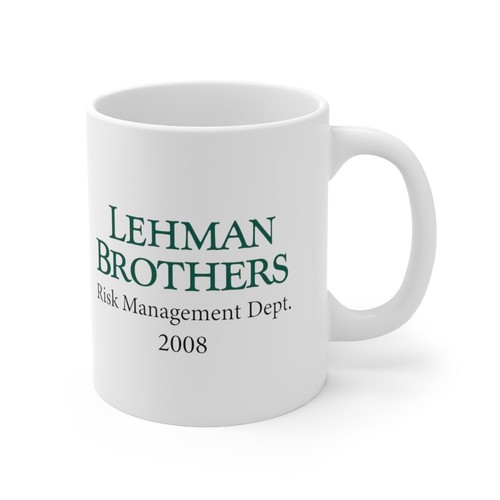 Lehman Brothers Risk Management Department Coffee Mug, Funny Lehman Bros Cup - Picture 5 of 13