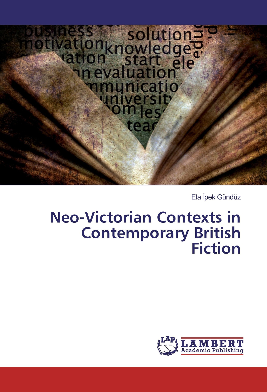 Thumbnail - Neo-victorian Contexts In Contemporary British Fiction | Ela ¿pek