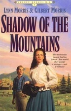 Shadow of the Mountains (Cheney Duvall, M.D., Book 2), Morris, Lynn,Morris, Gilb