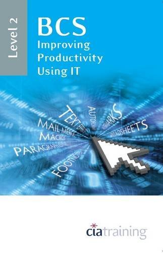 BCS Improving Productivity Using IT Level 2: Level 2 (Ecdl Sylla - Picture 1 of 1