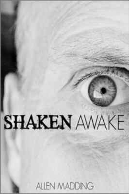 Shaken Awake, Paperback by Madding, Allen, Brand New, Free shipping in the US
