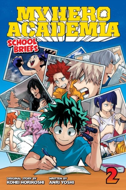 My Hero Academia: School Briefs, Vol. 2 by Anri Yoshi (Paperback Book)