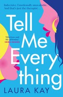 Tell Me Everything | Laura Kay | Englisch | Taschenbuch | 2023