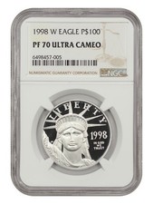 1998-W $100 Statue of Liberty NGC PR70DCAM - $100 Platinum Eagles - 1oz Platinum 2362.50 per troy oz