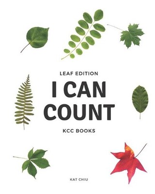 I Can Count (Leaf Edition): Learning to Count with Nature by Kcc Books (English)