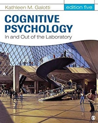 Cognitive Psychology in and Out of the Laboratory Hardcover Kathl
