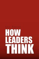 Lee Thayer | How Leaders Think | Taschenbuch | Englisch (2010) | Xlibris