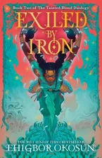 Exiled by Iron by Ehigbor Okosun Paperback Book