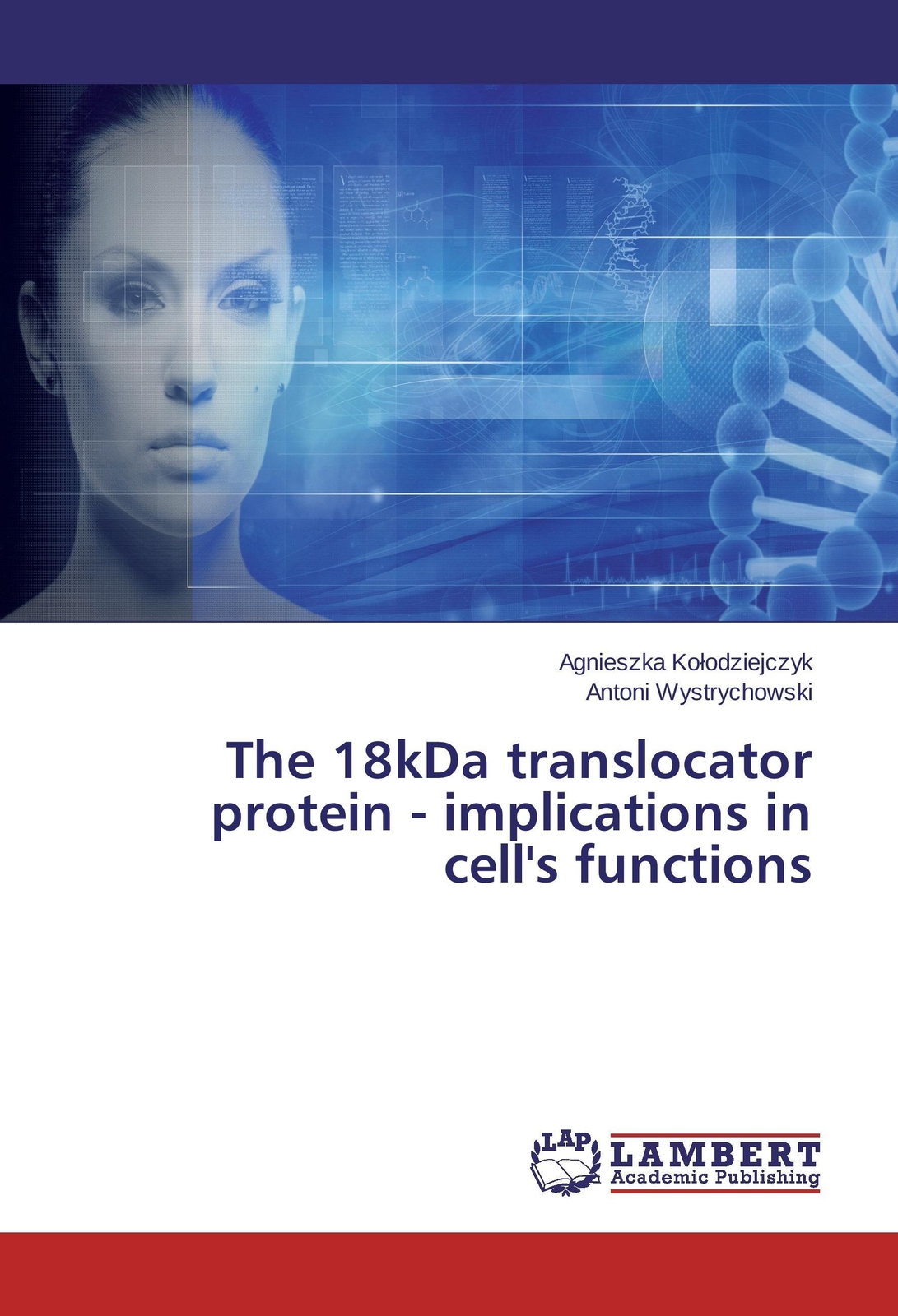 Thumbnail - Agnieszka Ko¿odziejczyk (u. A.) | The 18kda Translocator Protein -...
