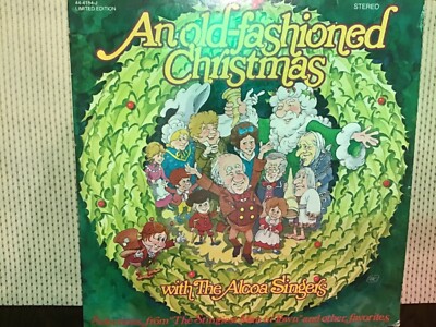AN OLD FASHIONED CHRISTMAS W ALCOA SINGERS LIMITED EDITION VINYL LP VG PLUS