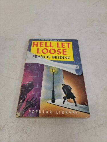 Francis Beeding / HELL LET LOOSE Erstausgabe
