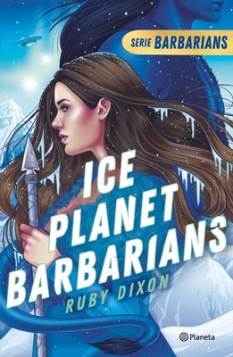 Ice Planet Barbarians by Dixon, Ruby, Brand New, Free shipping in the US