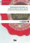 Transkulturelle Public Health (2011, Taschenbuch)