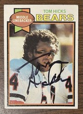 TOM HICKS AUTOGRAPHED 1979 TOPPS FOOTBALL CARD # 417 CHICAGO BEARS