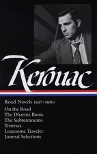 Jack Kerouac: Road Novels 1957-1960: On the Road/The Dharma Bums/The Subterranea