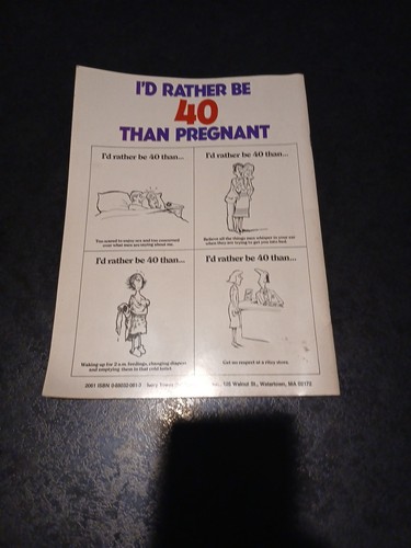 I’d Rather Be 40 Than Pregnant By Karen Kavet & Martin Riskin - Picture 2 of 5