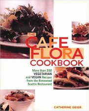 Cafe Flora Cookbook Hardcover Catherine, Brown, Carol Geier