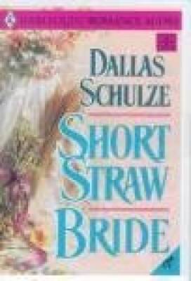 Short Straw Bride (Harlequin Historical, 339) - Mass Market Paperback - GOOD