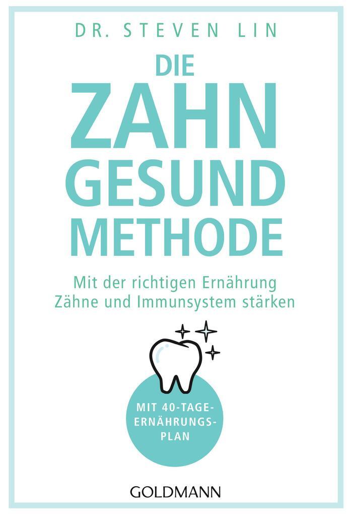 Thumbnail - Die Zahn-gesund-methode | Steven Lin | 2020 | Deutsch