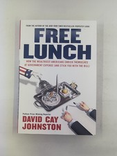 Free Lunch How the Wealthiest Americans Enrich Themselves...DAVID JOHNSTON HD SD