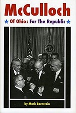 McCulloch of Ohio : For the Republic Hardcover Mark Bernstein