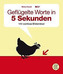Geflügelte Worte in 5 Sekunden: 144 wortlose Bilderrätse... | Buch | Zustand gut - Bild 1 von 2