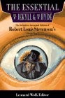 THE ESSENTIAL DR. JEKYLL AND MR. HYDE: THE DEFINITIVE, By Robert Louis Stevenson