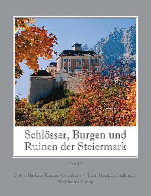 Thumbnail - Schlösser, Burgen Und Ruinen Der Steiermark 02 Heribert Szakmáry