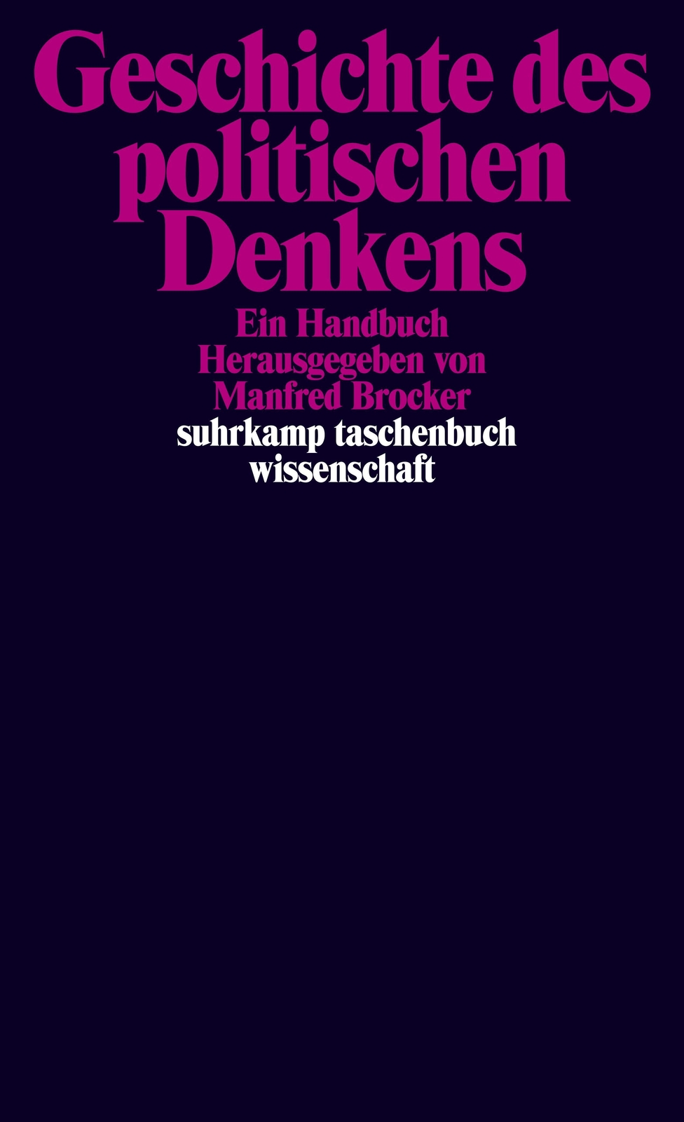 Thumbnail - Geschichte Des Politischen Denkens | Ein Handbuch | Manfred Brocker |