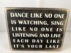 Dance Like No One Is Watching Wooden Box Sign Home Decor Primitives by Kathy