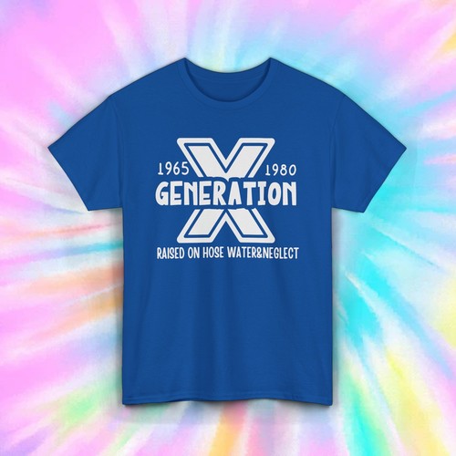 Generation X Raised On Hose Water T-Shirt | Gen X Funny Tee | S-5XL - Bild 8 von 9