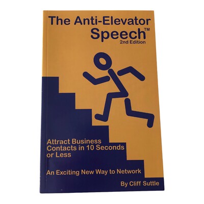 The Anti-Elevator Speech by Cliff Scuttle Attract Business Contacts Selling More