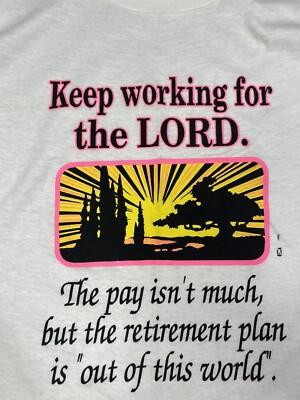vintage jesus shirt keep working for the lord XL white g4 | eBay